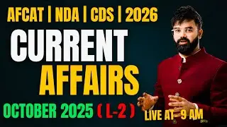 AFCAT/NDA/CDS 2026 &ndash; October 2025 Current Affairs | Most Expected Questions | 8604897744 |