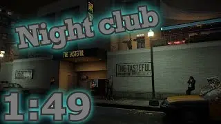 Payday 2 - Nightclub (SpeedRun) 1:49