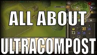 Runescape Ultracompost Guide - Amazing Money Making Method 2019