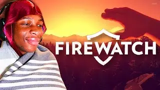 This Was Healing. | Firewatch (Part 1)
