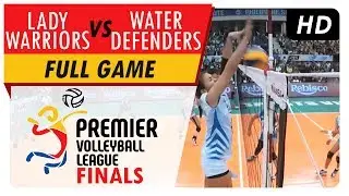 Lady Warriors vs. Water Defenders | Full Game | 3rd Set | PVL Finals | June 13, 2017