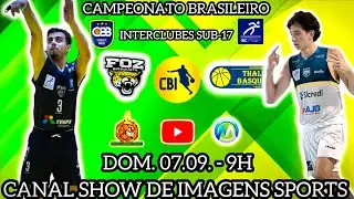 #AOVIVO - CAMPEONATO BRASILEIRO U17 - FOZ BASQUETE (PR) (62) X (61) SOCIEDADE THALIA (PR) - 07.09.25