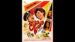 IATR: 1966 CA&Ntilde;A BRAVA.  Cine Cl&aacute;sico Puertorrique&ntilde;o. Con Braulio Castillo y Maria Antonieta Pons.