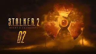 Zalissja | Stalker 2 Serce Czarnobyla #02