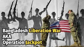 Declassified: Operation Jackpot - US Support for Pakistan during Bangladesh Liberation War