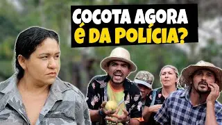 COCOTA VIROU POLiCIAL E ZÉ DA ROÇA SE DEU MAL