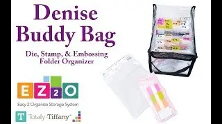 Denise Buddy Bag - Organize dies, stamps & embossing folders.