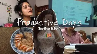 Slice of Life : Studies+ Productive days + Uni w/Friends 🤍