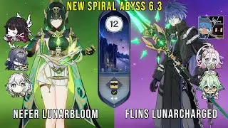 C0 Nefer Lunarbloom and C0 Flins Lunarcharged | NEW Genshin Impact Abyss 6.3 Floor 12 9 Stars