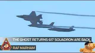 THE GHOST RETURNS 617 SQUADRON RETURN FROM OP HIGHMAST THREE F-35Bs FLYPAST & INITIAL &bull; RAF MARHAM