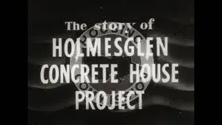 The Story of Holmesglen Concrete Housing Project