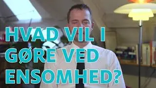 Sp&oslash;rg Morten &Oslash;stergaard: Hvad vil Radikale Venstre g&oslash;re ved ensomhed?