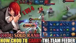 HOW TO CHOU PLAY SOLO RANK CARRY THE TEAM FEDDER||CHOU CARRY TEAM