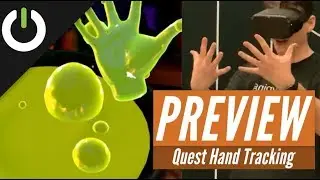 Oculus Quest Hand-Tracking Impressions: Oculus Connect 6 Preview