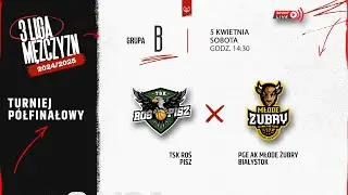 TSK Roś Pisz - PGE AK Młode Żubry Białystok (1/2 3 LM)