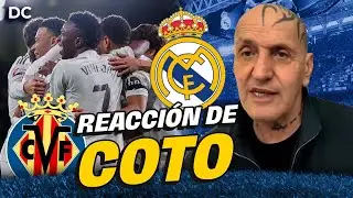 COTO MATAMOROS REACCIONA AL VILLAREAL 0-2 REAL MADRID DE LA LIGA