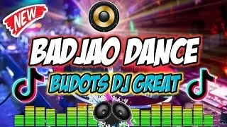 Badjao Dance Budots [Dj Great Balod2 Remix] 2K25