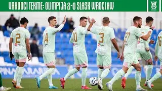 Vrhunci tekme: Olimpija 2-0 Slask Wroclaw