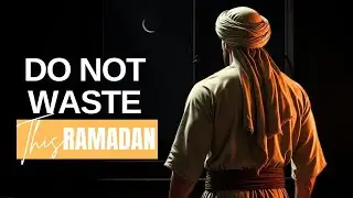 4 Things To Do Before Ramadan (So You Don&rsquo;t Waste It)
