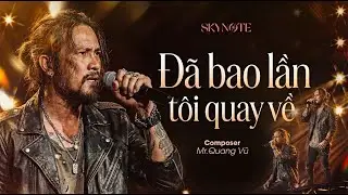 🎸 ĐÃ BAO LẦN TÔI QUAY VỀ - Quang Vũ | Official Rock Version