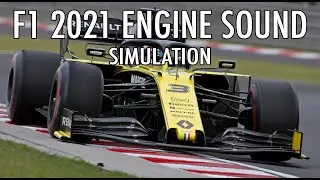 F1 2021 Engine Sound Simulation