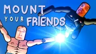 YOUTUBER EDITION! - Mount Your Friends