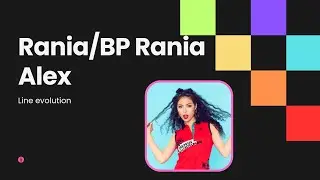 Rania/BP Rania &bull; Alex line evolution (Demonstrate/ Beep Beep Beep)
