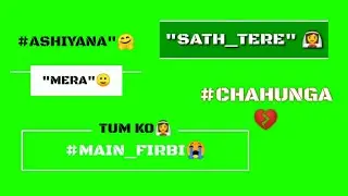 Sad Mashup || arijit singh || green screen video | whatsapp status video || techworld