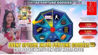 CARA MENDAPATKAN KARTU DAN TIKET MABAR JKT48 FORTUNE GOODIES EVENT FREE FIRE