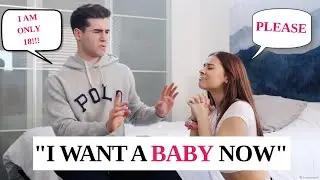 &ldquo;I Want A Baby&rdquo; Prank On My Boyfriend!
