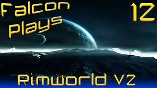 Let's Play Rimworld Alpha 2 Update Part 12 (Mods!) [Gotham's Reckoning, Rimworld]