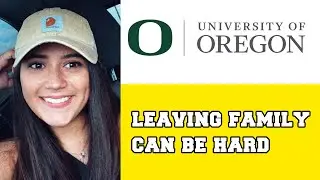 University of Oregon: Leaving family can be hard