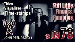 John Peel Archive 18 September 1978 | Full BBC Radio 1 Broadcast | Rare Sessions and Track Details