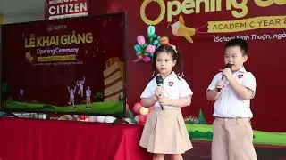 Ph&aacute;t biểu song ngữ: Ch&agrave;o đ&oacute;n lễ khai giảng, iSers mầm non c&oacute; cảm nghĩ g&igrave;? #ischoolninhthuan