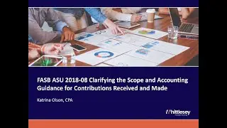 FASB ASU 2018 08 Guidance for Contributions