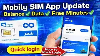 Mobily SIM app Update | Mobily App Quick Login | Mobily SIM balance Check | Mobily SIM data 