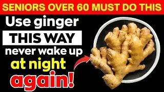 Over 60? Can't Sleep Through The Night? Use Ginger THIS Way for Deep Rest in 2 Nights!