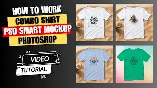 How to work with Combo Shirt PSD Smart Object Mockup in Photoshop - Add color, backround and design