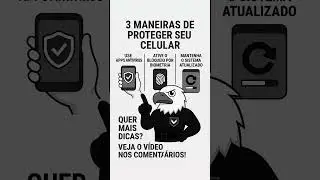 Como Proteger Seu Celular de Hackers em 3 Passos Simples