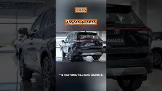 2026 Toyota Avanza [The Ultimate Family MPV Reimagined!]