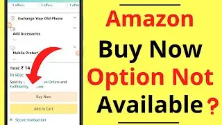 Buy Now Option Not Available On Amazon | Amazon Buy Now Button Not Showing | Amazon Buy Now Problem