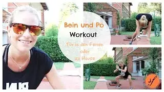BEINE + PO Workout - F&uuml;r im Urlaub oder zu Hause - Solvejg's Fitformel