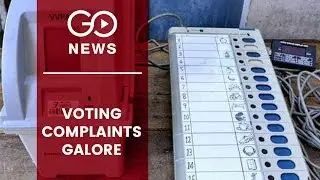 EVM Complaints Galore