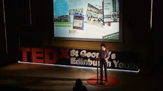 Creating Change: Maximizing Your High School Years | Raphael Uddin | TEDxYouth@StGeorgesEdinburgh