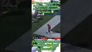AJ Brown should do this taunt as a response to getting fined $10K