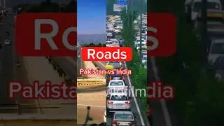 kiski roads achi hain | Pakistan or India #shorts #subscribe #trending #viral #youtubeshorts