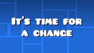 It's time for a change...