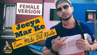 PARICHAY | JEEYA MAR KE (Tum Mile Dil Khile) | Guess which Bollywood Actress is singing?