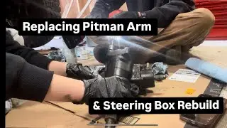 1988 Toyota Pickup Pitman Arm Replacement and Steering Box Rebuild