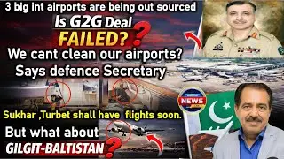 3 big int airports are being out sourced 2. Is G2G deal failed?Sukhar ,Turbet shall have  flights